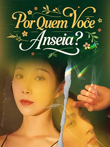 Por Quem Você Anseia?