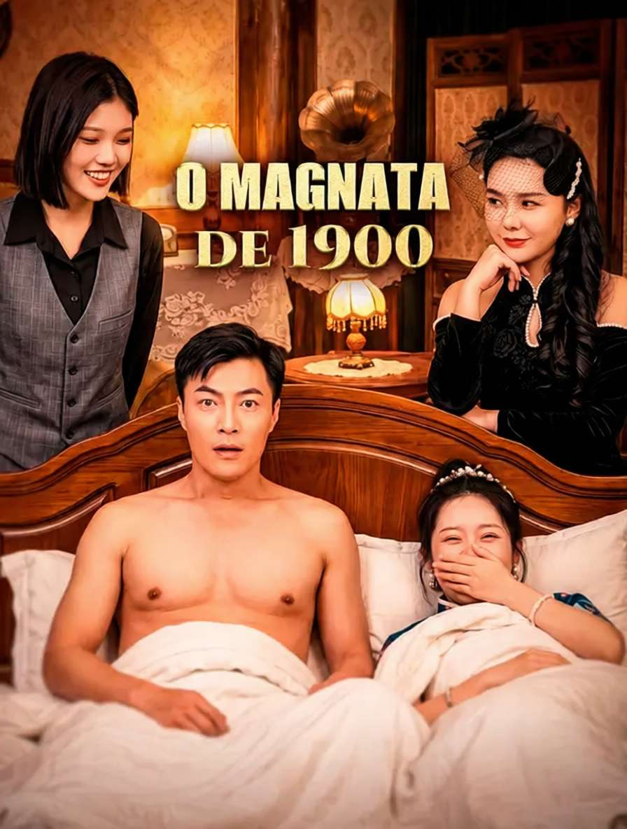 O Magnata de 1900