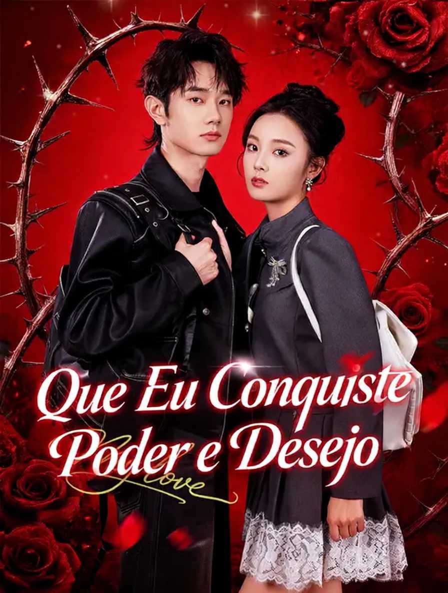 Que Eu Conquiste Poder e Desejo