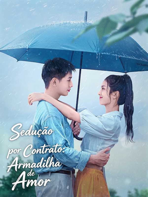(Dublado) Sedução por Contrato: Armadilha de Amor