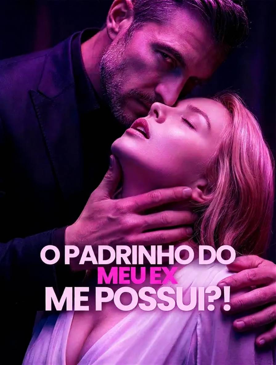 (Dublagem) O Padrinho do Meu Ex Me Possui?!