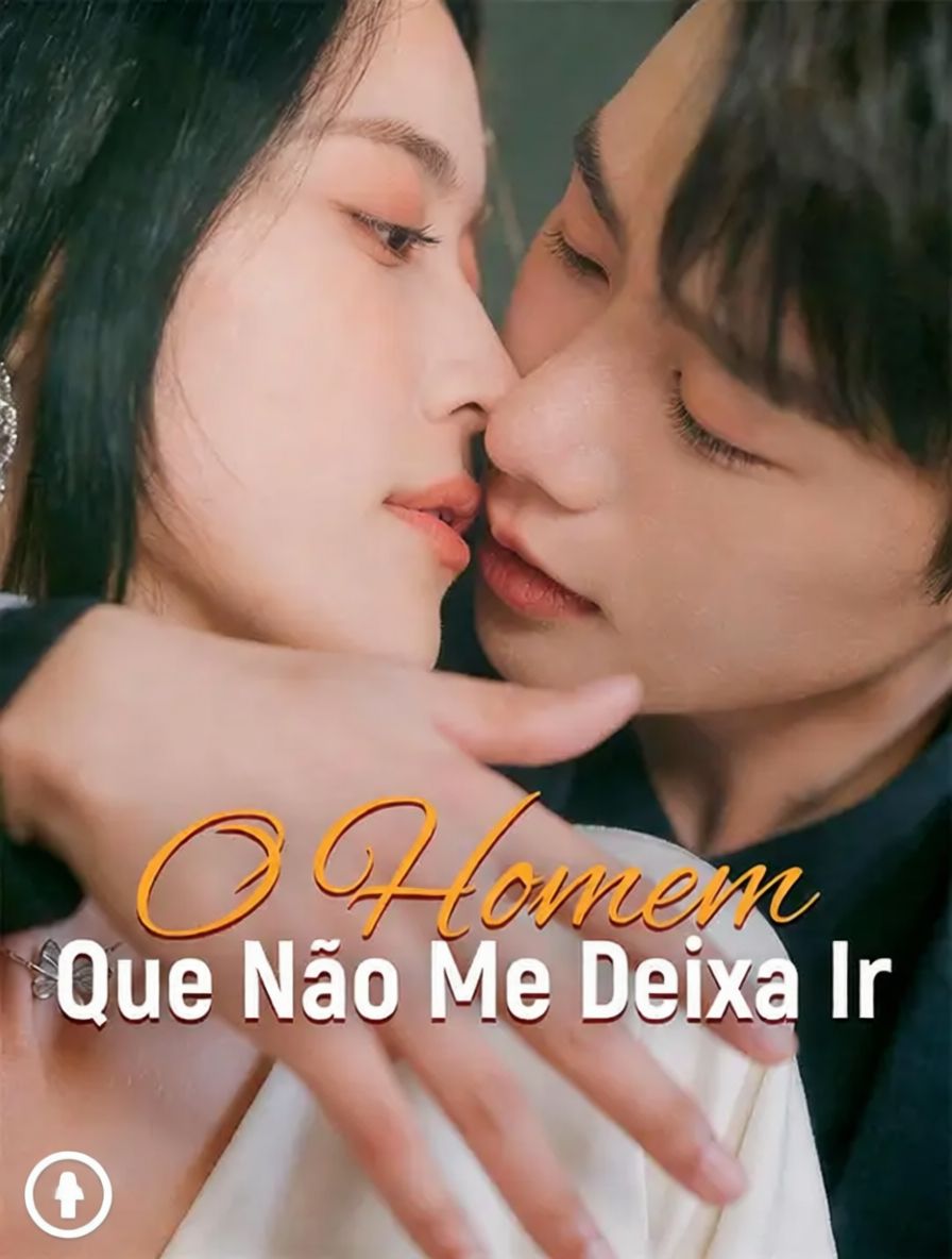 O Homem Que Não Me Deixa Ir