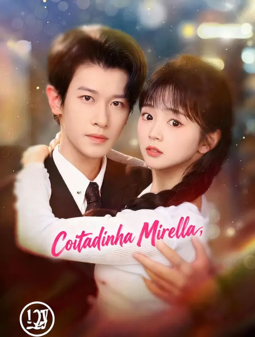 Coitadinha Mirella, Mimada pelo Senhor Fontes