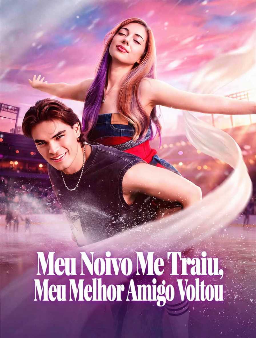 Meu Noivo Me Traiu, Meu Melhor Amigo Voltou