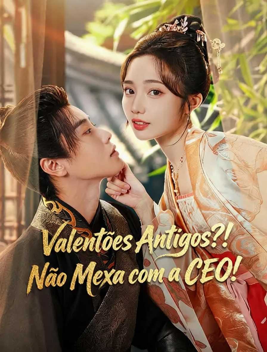 Valentões Antigos?! Não Mexa com a CEO!