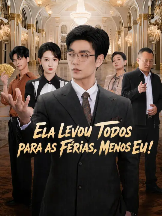 (Dublado) Ela Levou Todos para as Férias, Menos Eu!