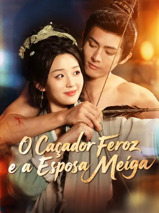 O Caçador Feroz e a Esposa Meiga