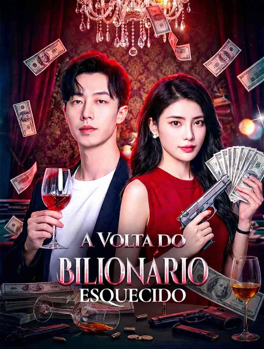 A Volta do Bilionário Esquecido