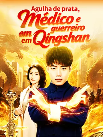 Agulha de prata, médico e guerreiro em Qingshan