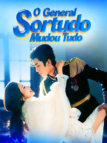 O General Sortudo Mudou Tudo