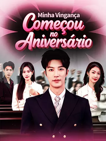 Minha Vingança Começou no Aniversário