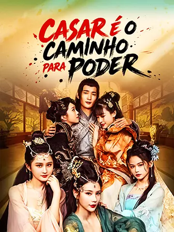 CASAR É O CAMINHO PARA O PODER