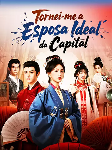 Tornei-me a Esposa Ideal da Capital