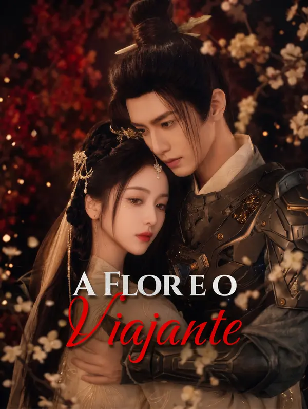 A Flor e o Viajante
