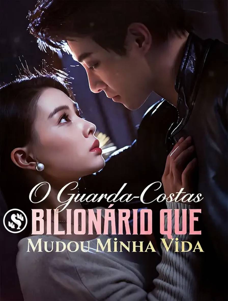 O Guarda-Costas Bilionário que Mudou Minha Vida