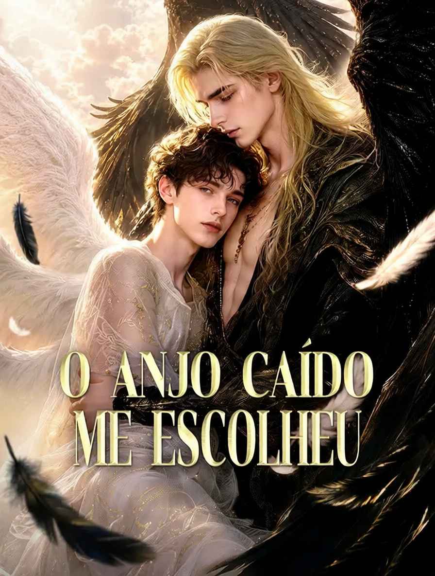 O Anjo Caído Me Escolheu
