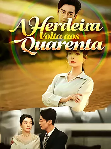 A Herdeira Volta aos Quarenta