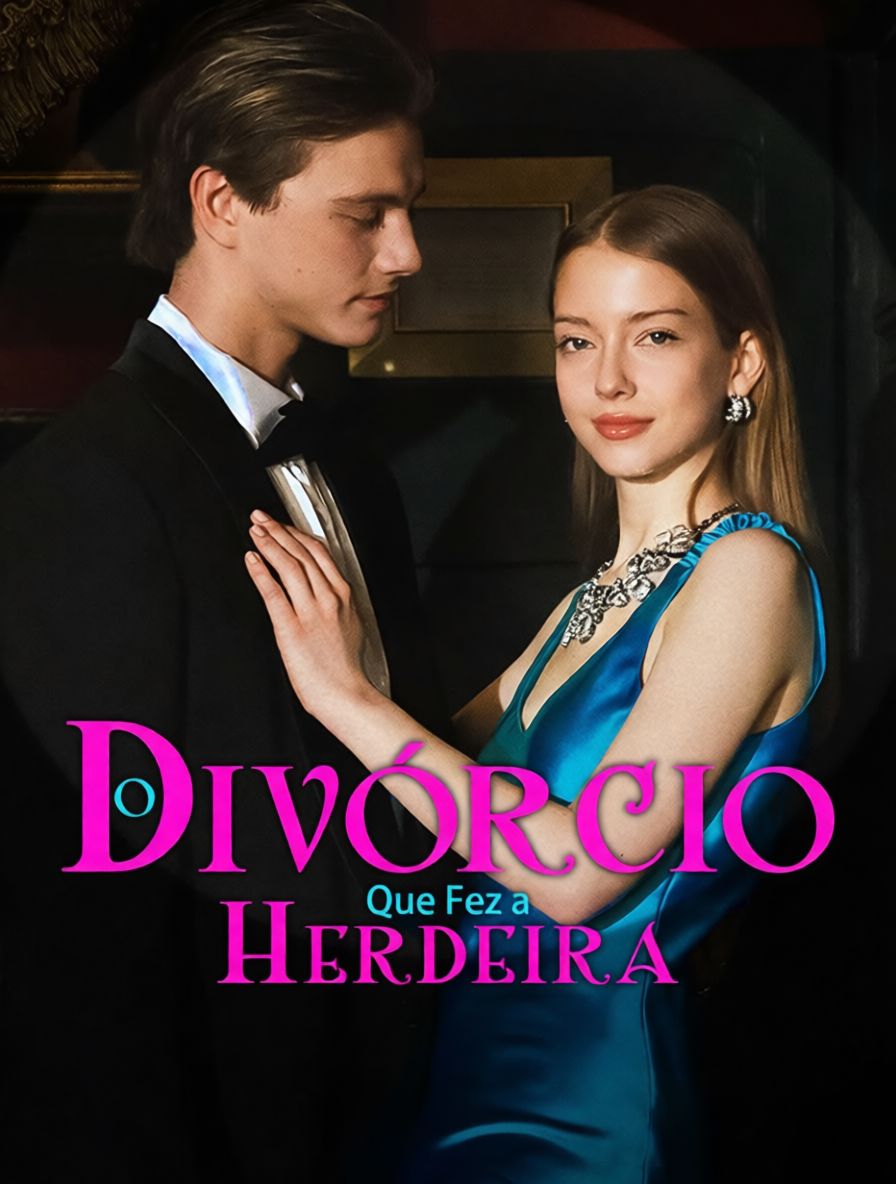 O Divórcio Que Fez a Herdeira