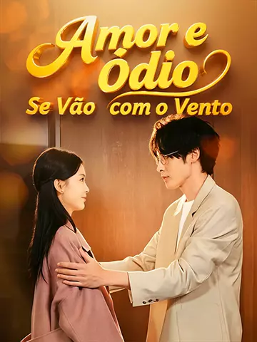 Amor e Ódio Se Vão com o Vento