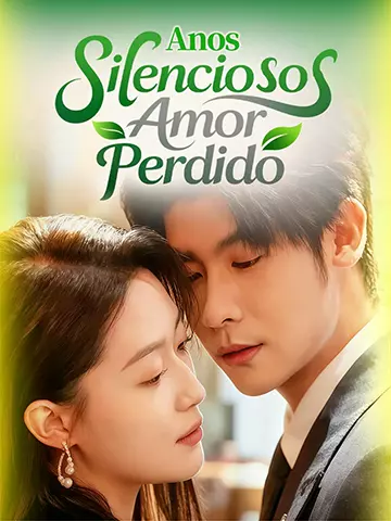 Anos Silenciosos Amor Perdido