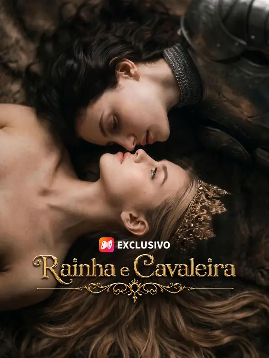 (Dublado) Rainha e Cavaleira