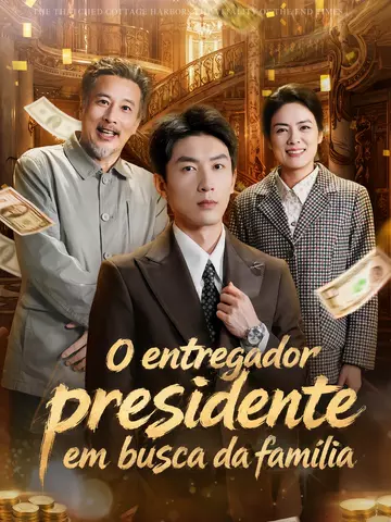 O entregador presidente  em busca da família