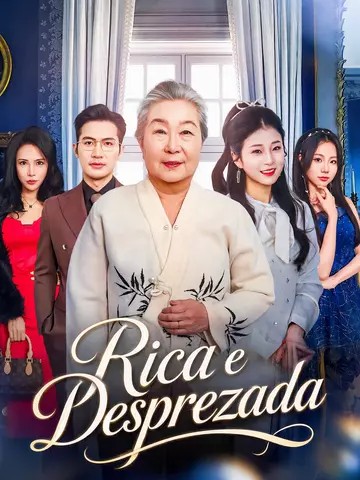 Rica e Desprezada
