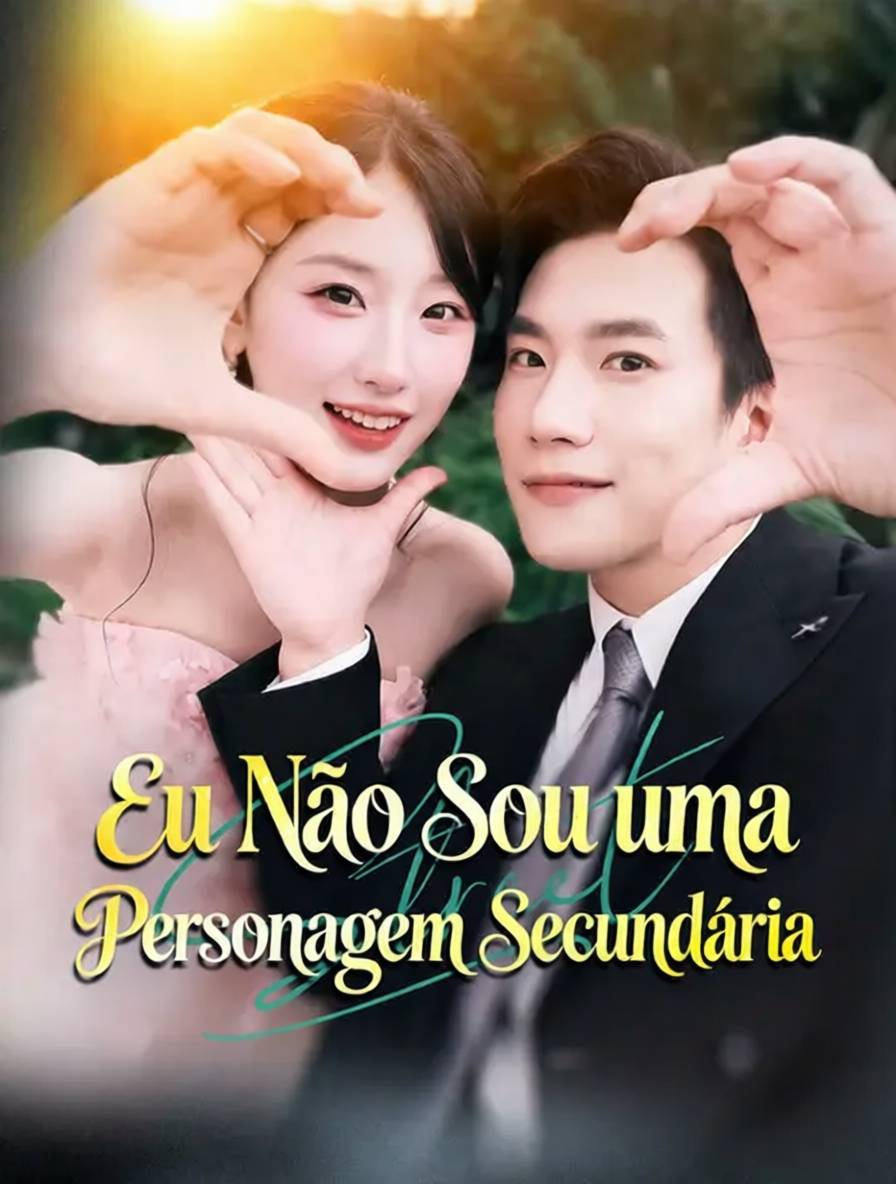 Eu Não Sou uma Personagem Secundária