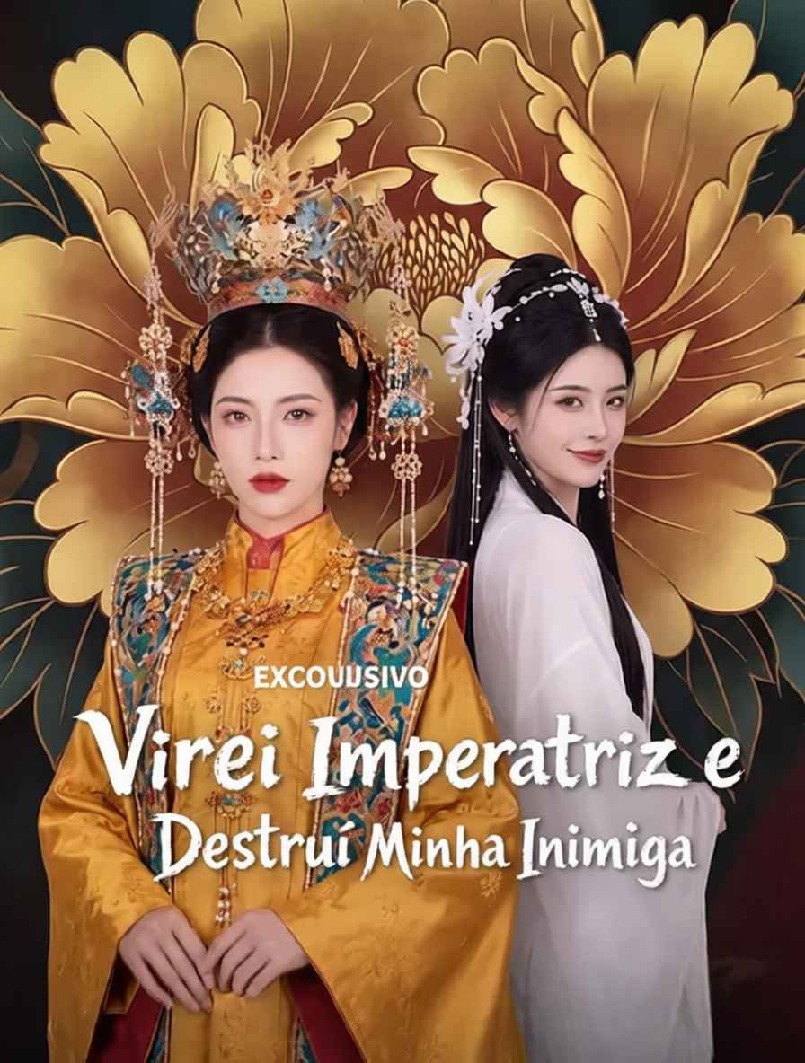 Virei Imperatriz e Destruí Minha Inimiga