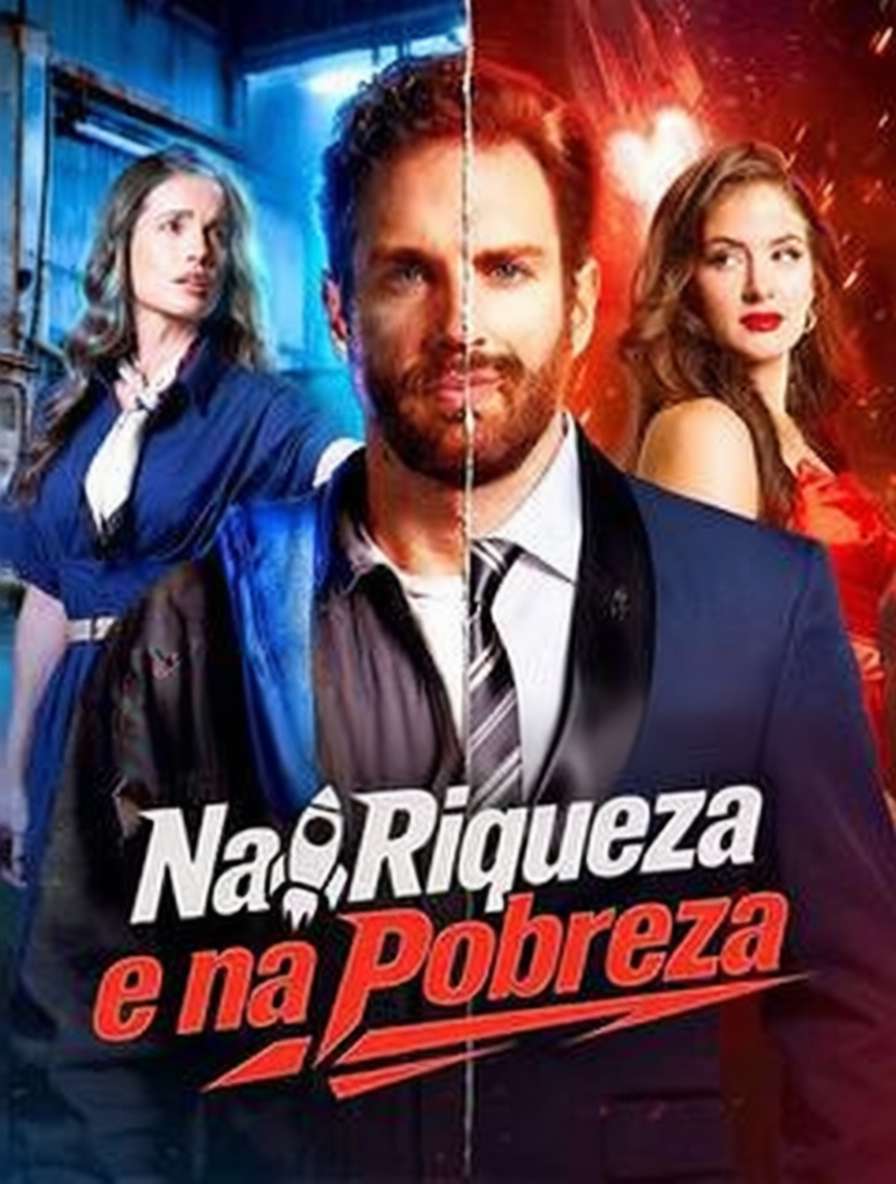 Na Riqueza e na Pobreza [dubbed]
