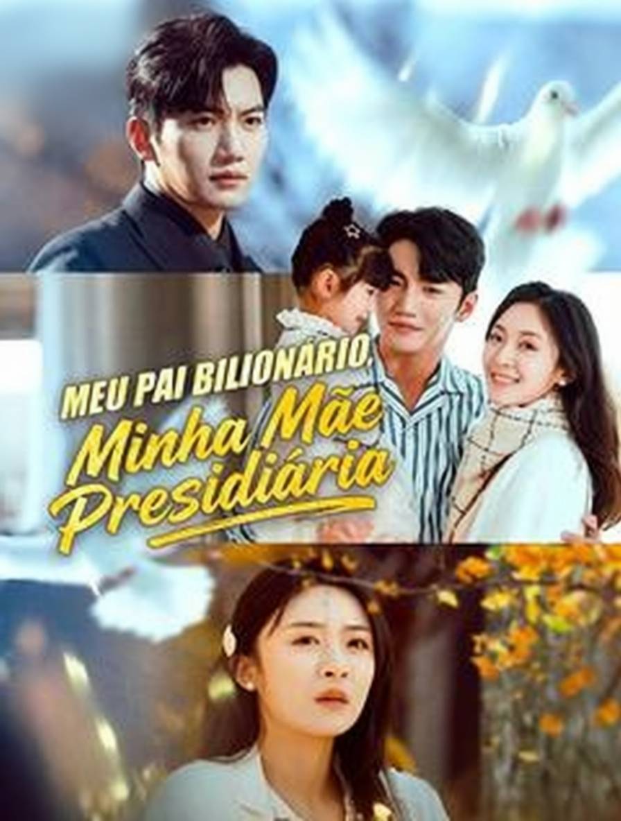 Meu Pai Bilionário, Minha Mãe Presidiária [dubbed]