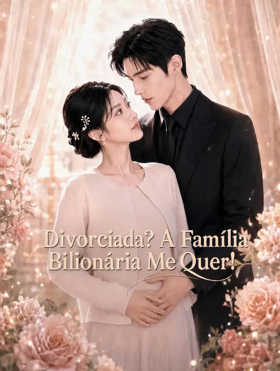 Divorciada? A Família Bilionária Me Quer!