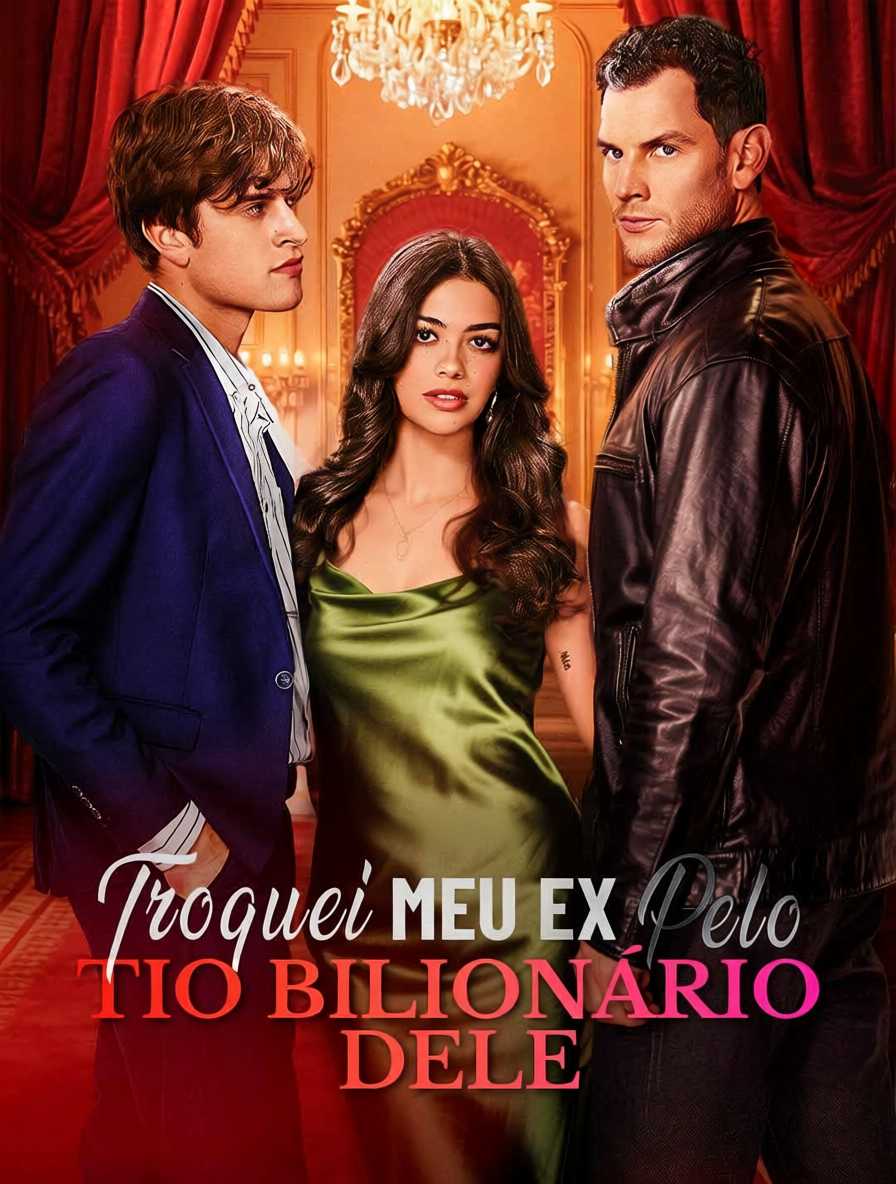 Troquei Meu Ex pelo Tio Bilionário Dele [dublado]