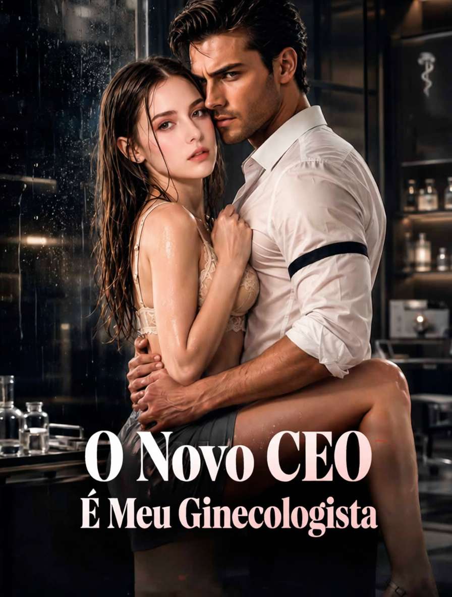 O Novo CEO É Meu Ginecologista