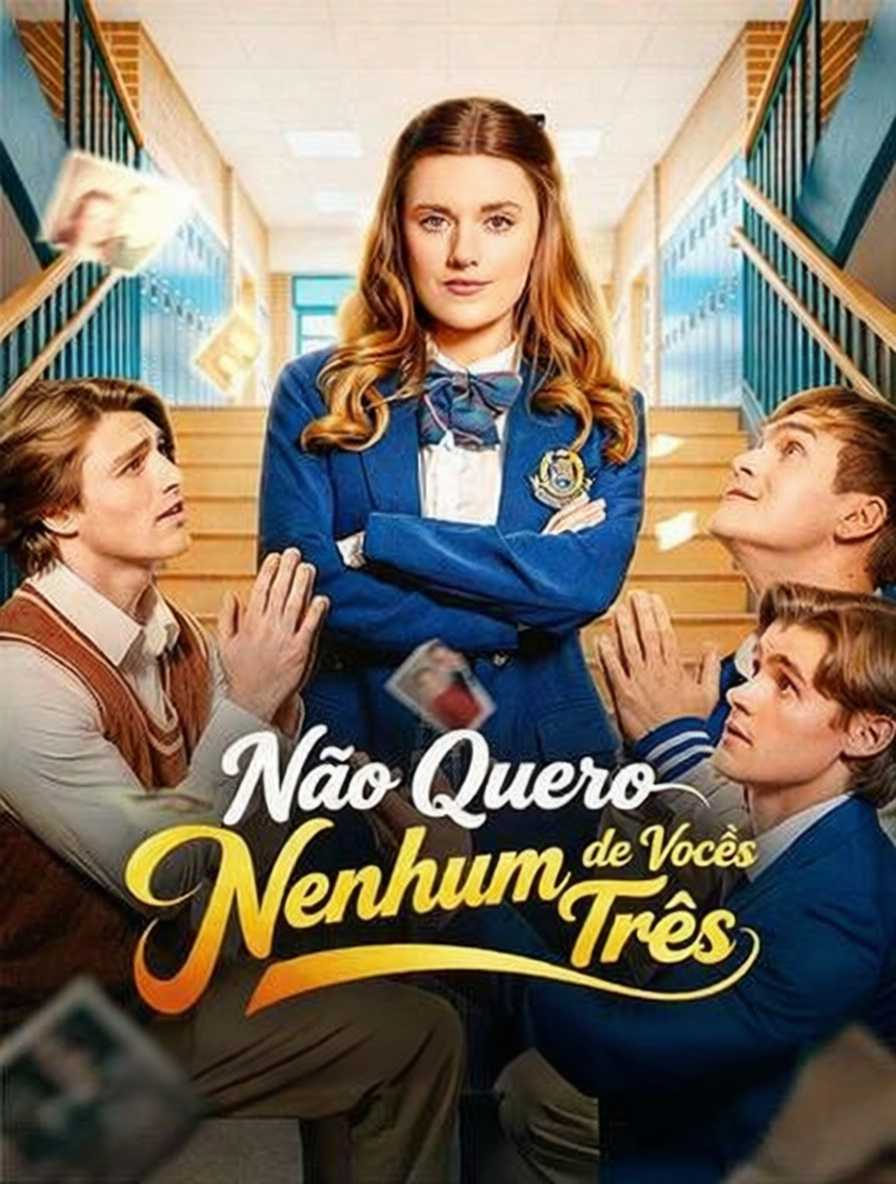 Não Quero Nenhum de Vocês Três