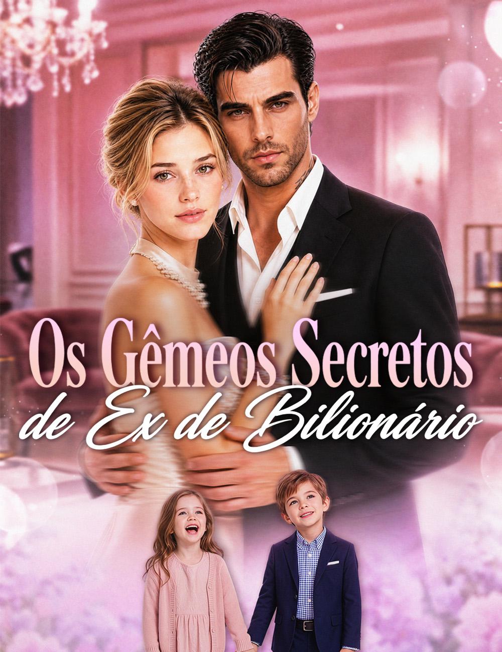 (Dublado) Os Gêmeos Secretos de Ex de Bilionário