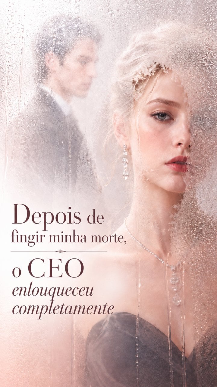 Depois de fingir minha morte, o CEO enlouqueceu completamente