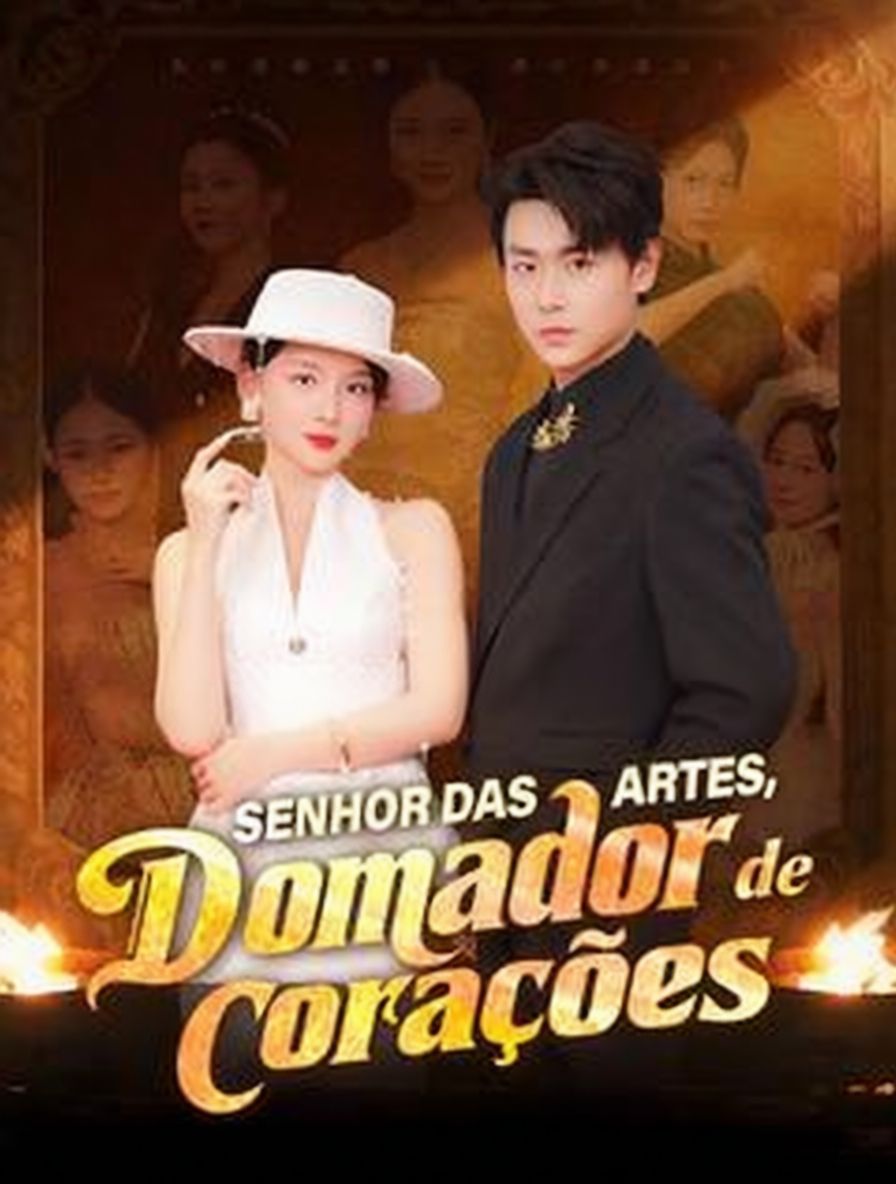 Senhor das Artes, Domador de Corações