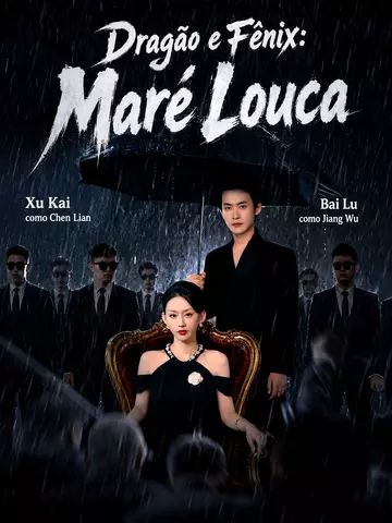 Dragão e Fênix: Maré Louca