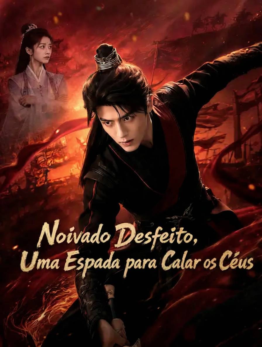 Noivado Desfeito, Uma Espada para Calar os Céus