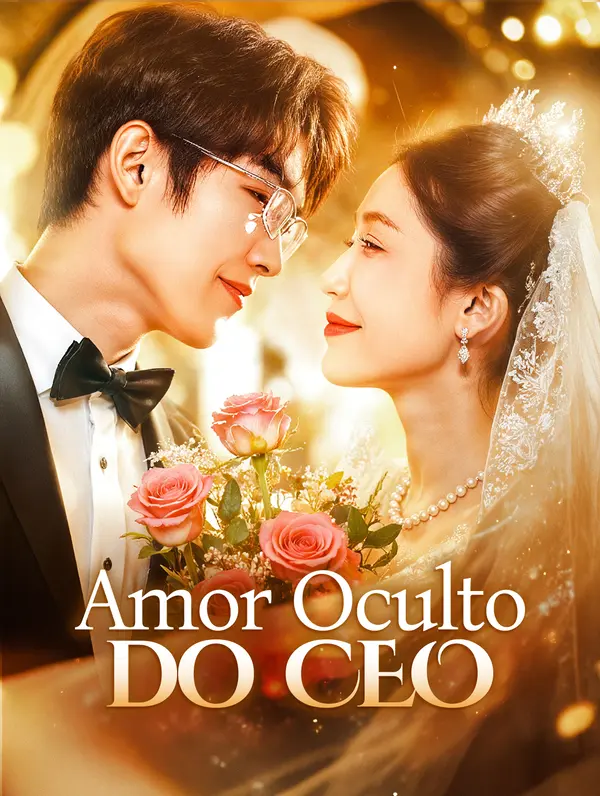 Amor Oculto do CEO(Dublado)
