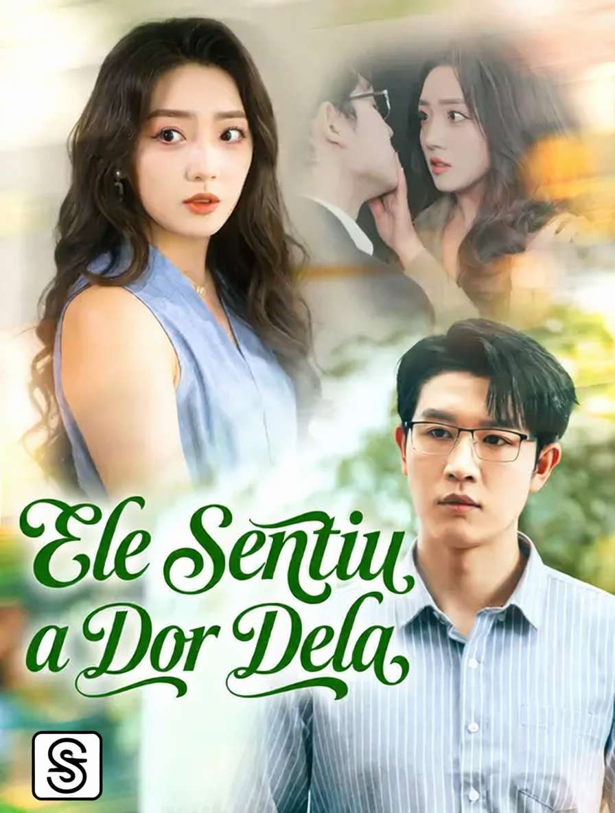 Ele Sentiu a Dor Dela