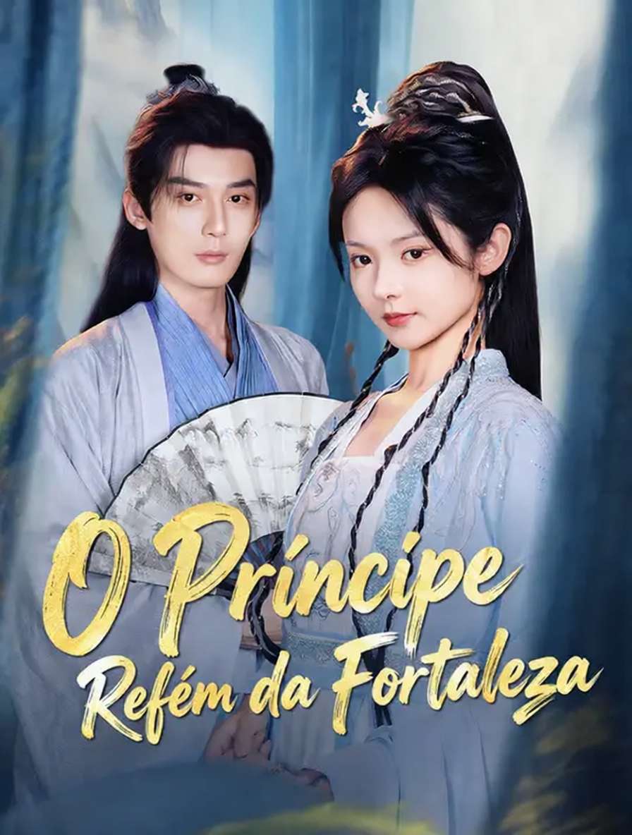 O Príncipe Refém da Fortaleza