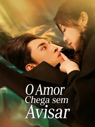 O Amor Chega sem Avisar