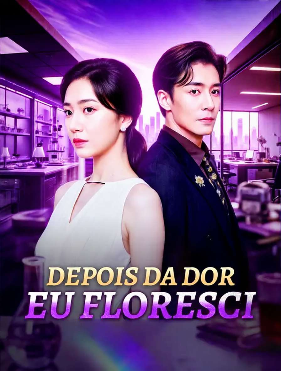Depois da Dor, Eu Floresci [dublado]