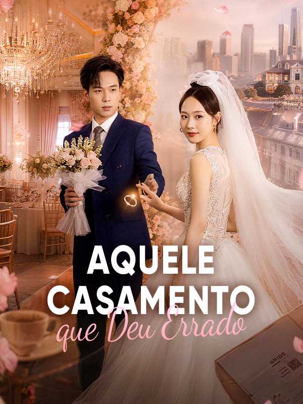 Aquele Casamento que Deu Errado