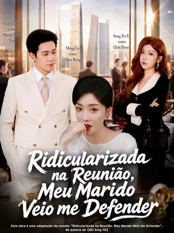 Ridicularizada na Reunião, Meu Marido Veio me Defender