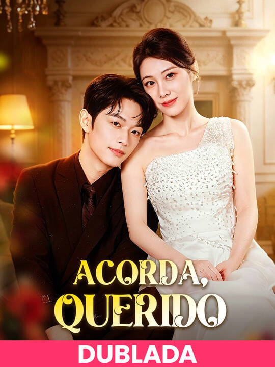 (Dublado) Acorda, Querido