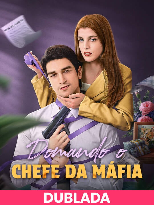 (Dublado) Domando o Chefe da Máfia