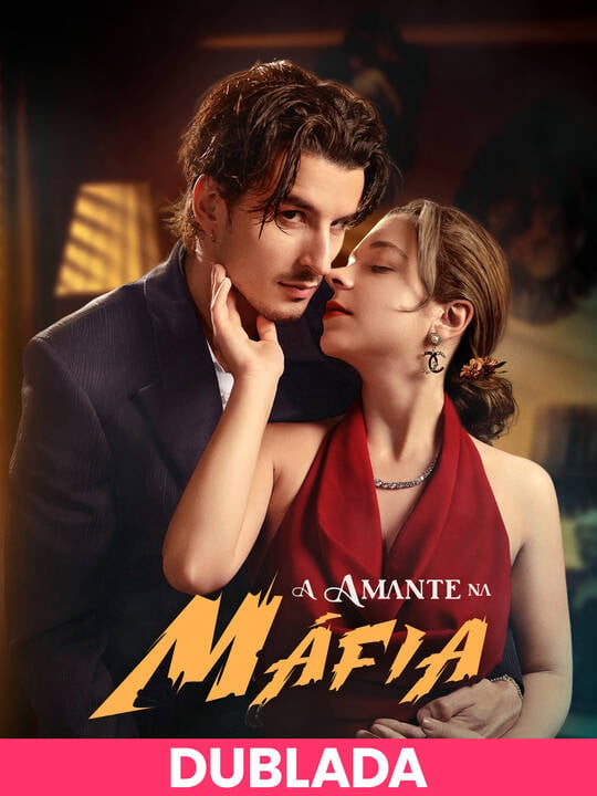 (Dublado) A Amante na Máfia